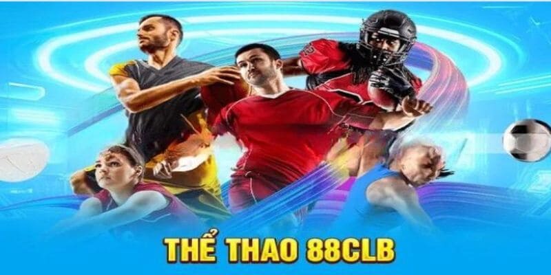 Giới thiệu đôi nét về sảnh thể thao 88CLB